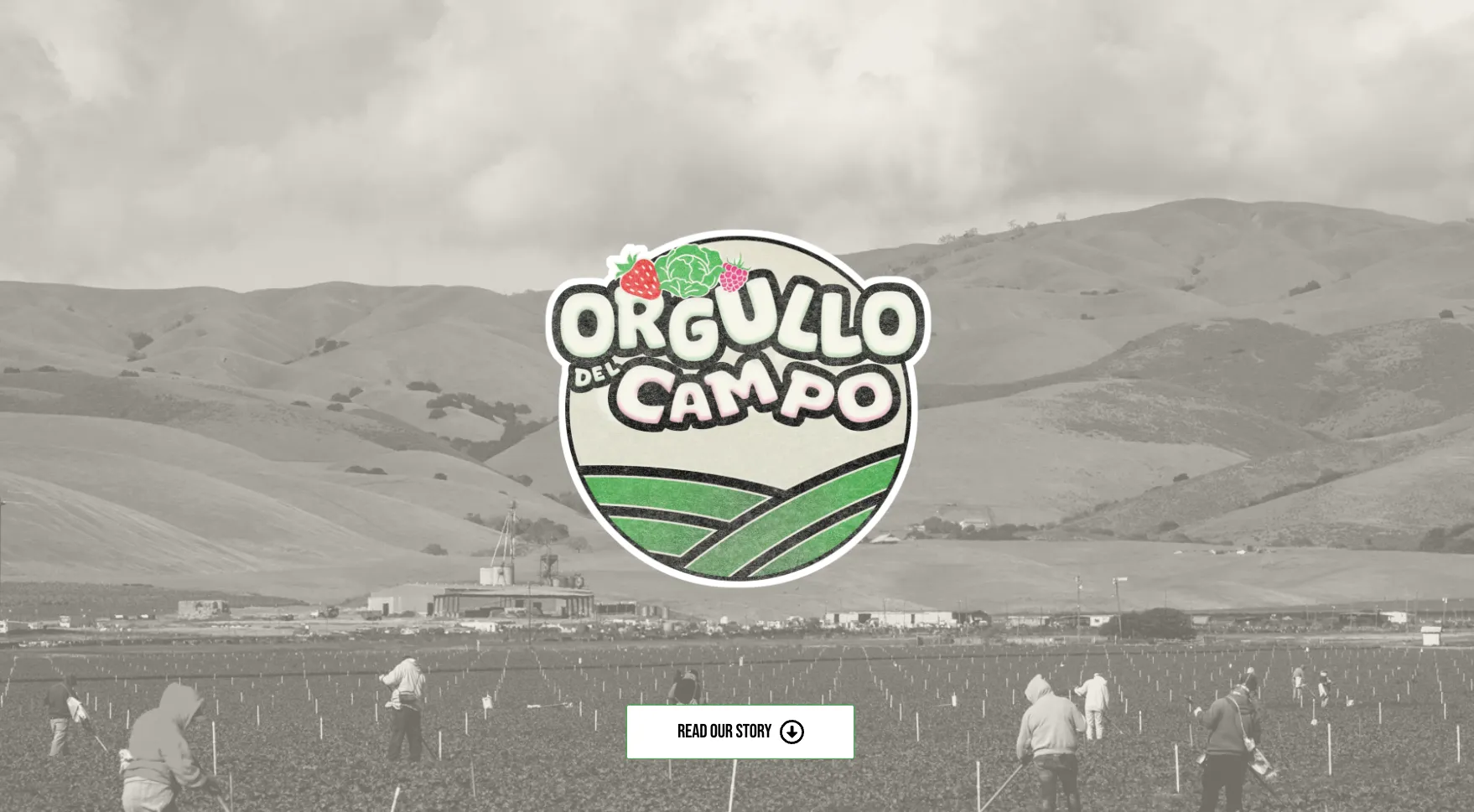 Orgullo del Campo home page with the logo over a black and white photograph of workers in the Salinas Valley fields